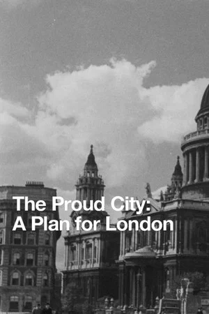 Постер: The Proud City: A Plan for London