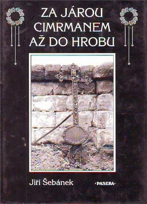 Постер: Za Járou Cimrmanem až do hrobu