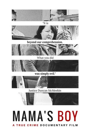 Постер: Mama's Boy - A True Crime Documentary