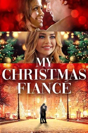 Постер: My Christmas Fiancé