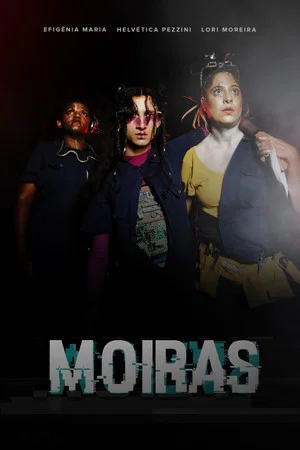Постер: MOIRAS