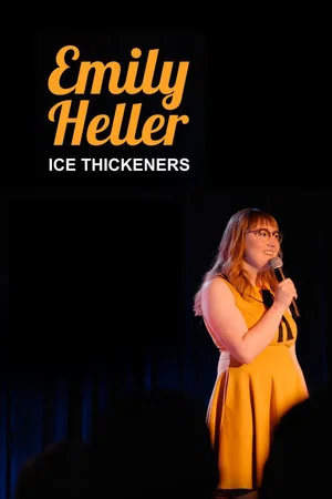 Постер: Emily Heller: Ice Thickeners