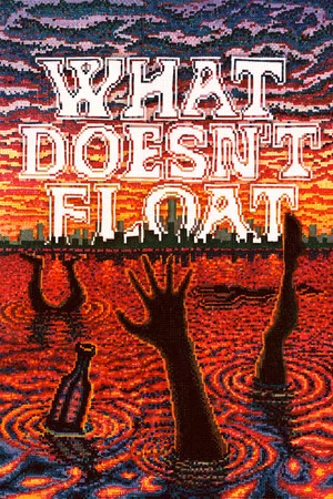 Постер: What Doesn't Float