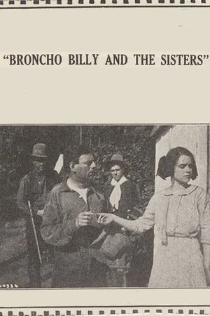 Постер: Broncho Billy and the Sisters