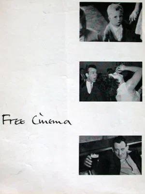 Постер: Free Cinema, 1956 - ? An Essay on Film by Lindsay Anderson