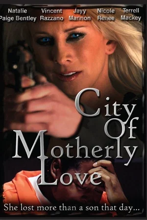 Постер: City of Motherly Love