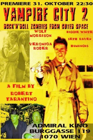 Постер: Vampire City 2: Rock 'N Roll Zombies from Outer Space