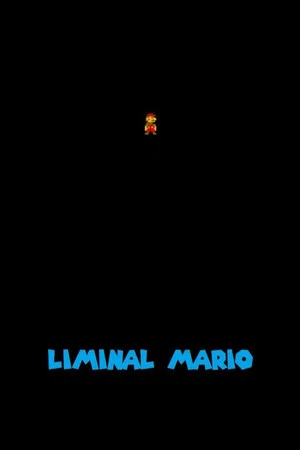 Постер: Liminal Mario