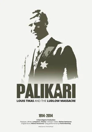 Постер: Palikari: Louis Tikas and the Ludlow Massacre