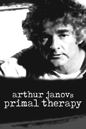 Постер: Arthur Janov's Primal Therapy