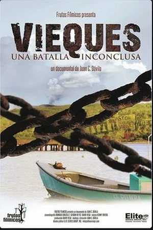 Постер: Vieques: una batalla inconclusa