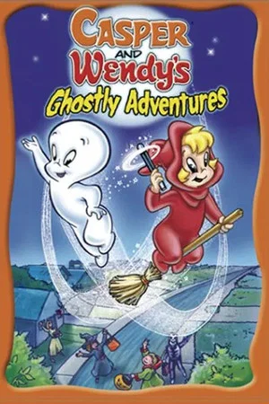 Постер: Casper and Wendy's Ghostly Adventures