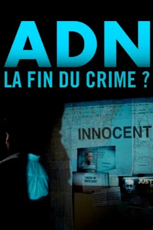 Постер: ADN, la fin du crime
