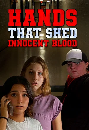 Постер: Hands That Shed Innocent Blood