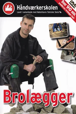 Постер: Håndværkerskolen: Brolægger
