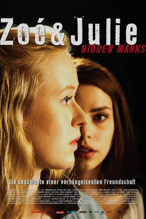 Постер: Zoe & Julie: Hidden Marks