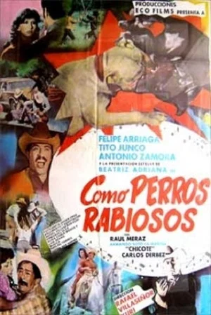 Постер: Como perros rabiosos
