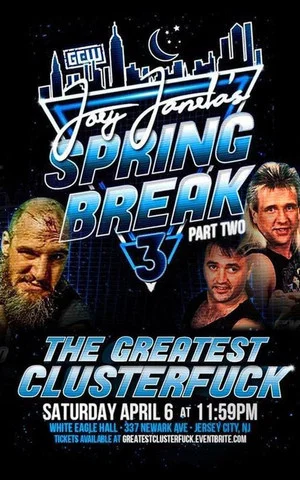 Постер: GCW Joey Janela's Spring Break 3: Part 2