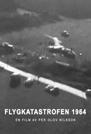Постер: Flygkatastrofen 1964