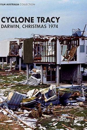 Постер: Cyclone Tracy: Darwin, Christmas 1974