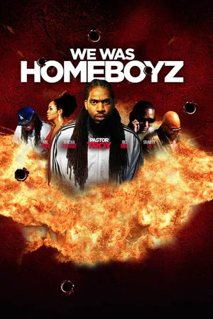 Постер: We Was Homeboyz