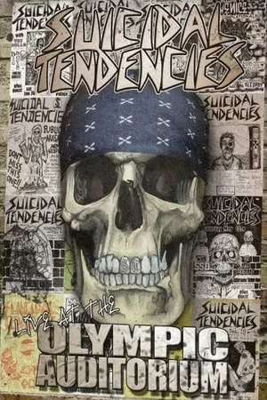 Постер: Suicidal Tendencies Live at The Olympic Auditorium