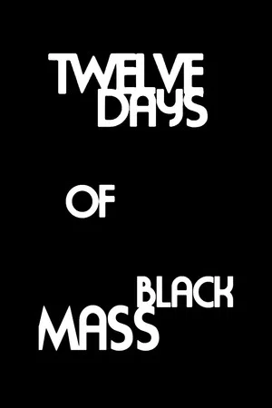 Постер: Twelve Days of Black Mass