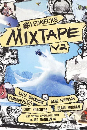 Постер: Slednecks Mix Tape Vol. 2