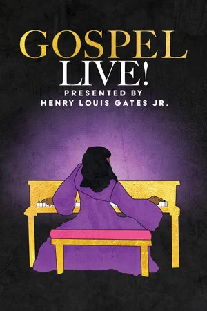 Постер: Gospel Live! Presented By Henry Louis Gates, Jr.