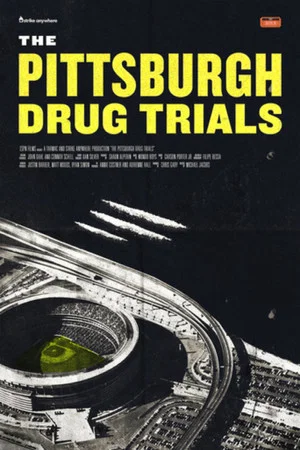 Постер: The Pittsburgh Drug Trials