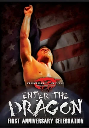 Постер: Dragon Gate USA Enter the Dragon 2010