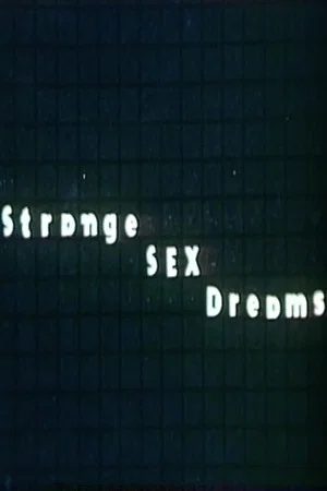 Постер: Strange Sex Dreams
