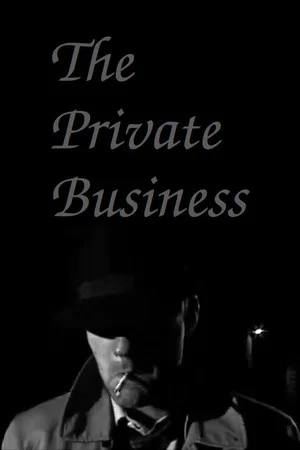 Постер: The Private Business