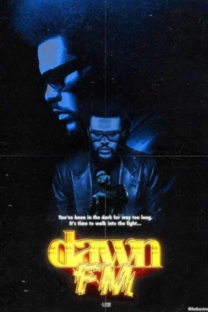 Постер: The Weeknd x The Dawn FM Experience