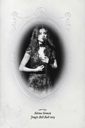 Постер: Selena Gomez: Jingle Bell Ball 2013