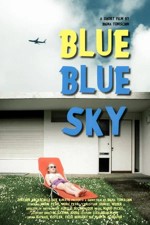 Постер: Blue Blue Sky