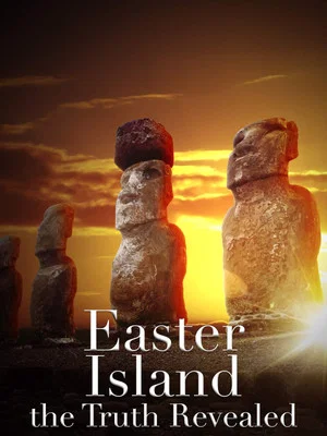 Постер: Easter Island: The Truth Revealed