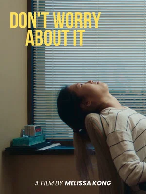Постер: Don't Worry About It