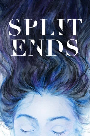 Постер: Split Ends