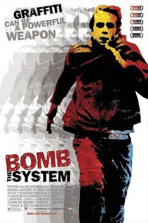 Постер: Bomb the System