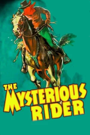 Постер: The Mysterious Rider