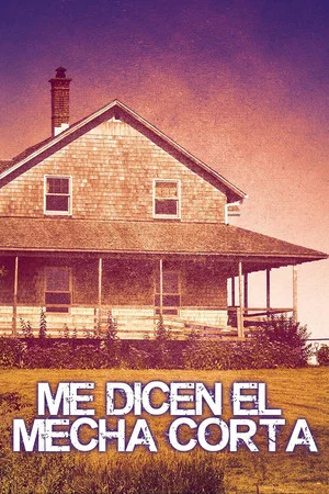 Постер: Me dicen el mecha corta