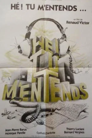 Постер: Hé! Tu m'entends?