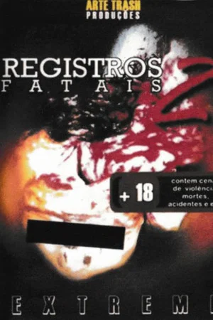 Постер: Fatal Records 2: Extreme!