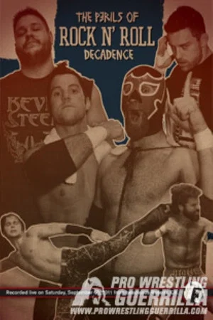 Постер: PWG: The Perils of Rock n' Roll Decadence