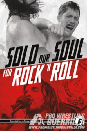 Постер: PWG: Sold Our Soul For Rock 'n Roll