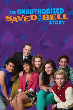 Постер: The Unauthorized Saved by the Bell Story