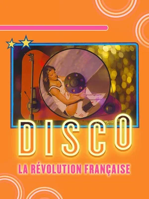 Постер: Disco, la révolution française