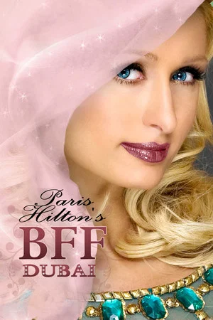 Постер: Paris Hilton's My New BFF Dubai