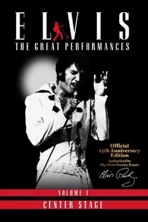 Постер: Elvis The Great Performances Vol. 1 Center Stage